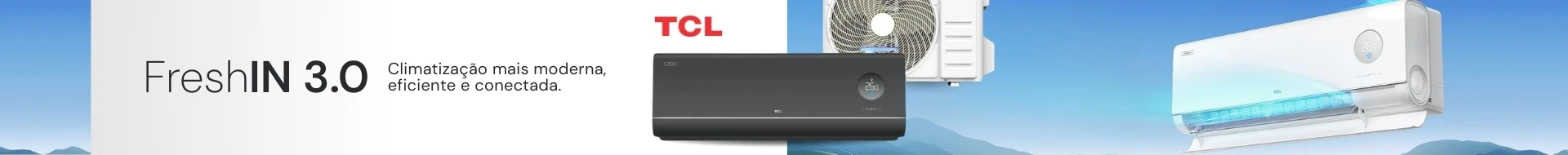 Chegaram os Ar-Condicionados TCL!